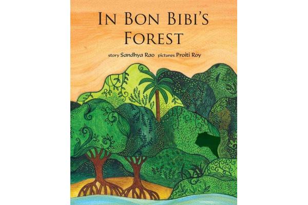 In Bon Bibi's Forest