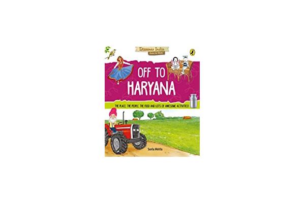 Discover India: Off to Haryana