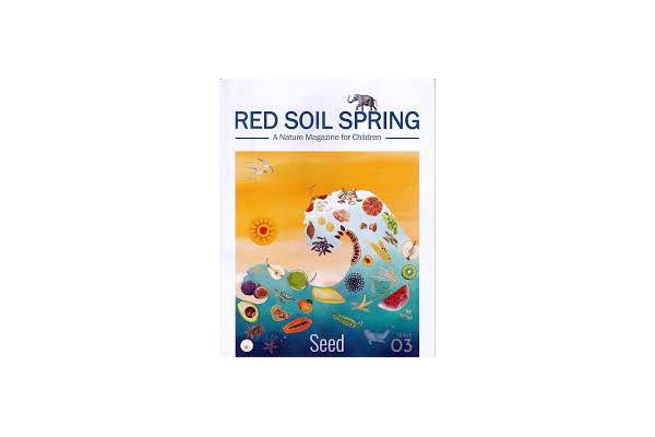 Red Soil Spring : A Nature Magazine for Children - Seed