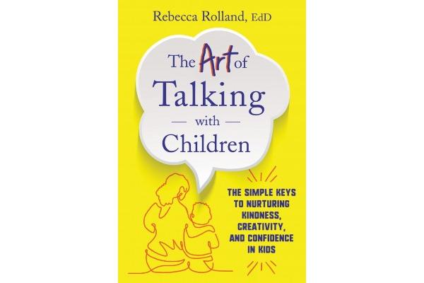 The Art of Talking with Children