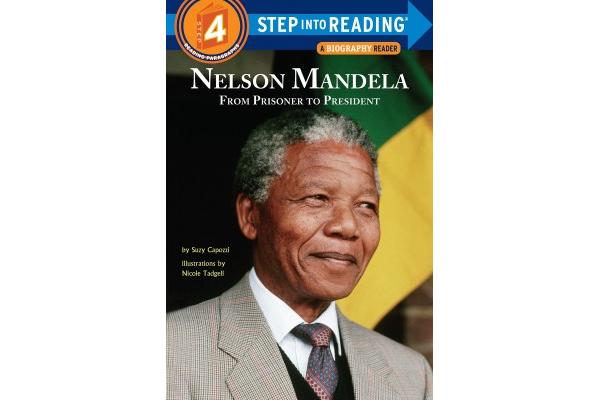 Step into Reading - Nelson Mandela: From Prisoner to President
