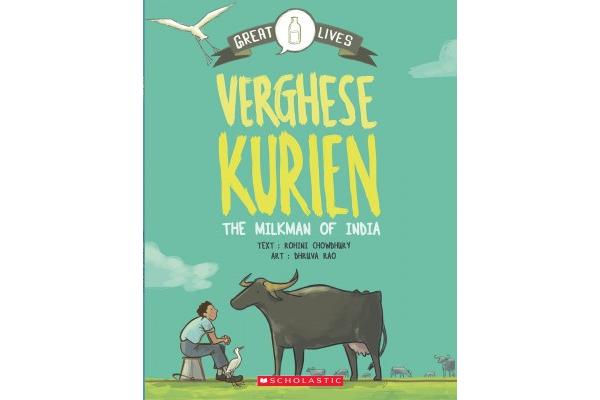 Great Lives Verghese Kurien : The Milkman of India