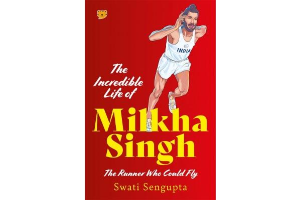 The Incredible Life of Milkha Singh : The Runner Who Could Fly