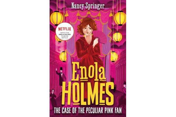 Enola Holmes : The Case of the Peculiar Pink Fan