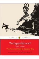 Wordygurdyboom! The Nonsense World of Sukumar Ray
