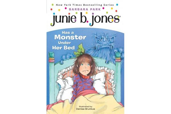 junie B. Jone Has a Monster Under Her Bed