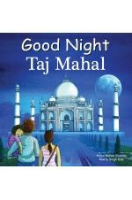 Good Night Taj Mahal (Good Night Our World)