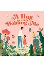 A Hug Is for Holding Me
