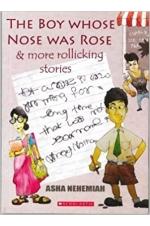 The Boy Whose Nose Was Rose