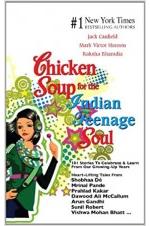 Chicken Soup for the Indian Teenage Soul