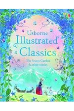 Illustrated Classics: The Secret Garden & other stories