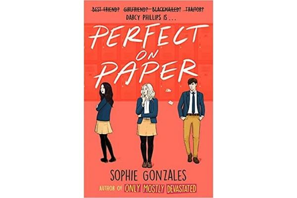 Perfect on Paper by Sophie Gonzales Perfect on Paper by Sophie Gonzales
