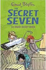 The Secret Seven: Go Ahead Secret Seven