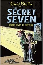 The Secret Seven: Secret Seven on the Trail