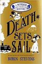 A Murder Most Unladylike Mystery - Death Sets Sail