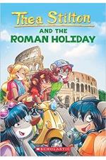 Thea Stilton and the Roman Holiday
