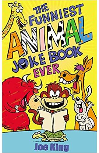 The Funniest Animal Joke Book Ever
