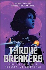 Thronebreakers : Sequel to Crownchasers