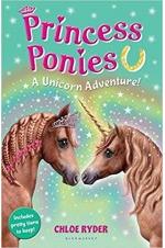 Princess Ponies : A Unicorn Adventure