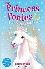 Princess Ponies : Best Friends for Ever!