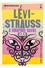 Introducing Lévi-Strauss: A Graphic Guide
