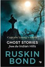 Captain Young’s Ghost: Ghost stories from the Indian Hills