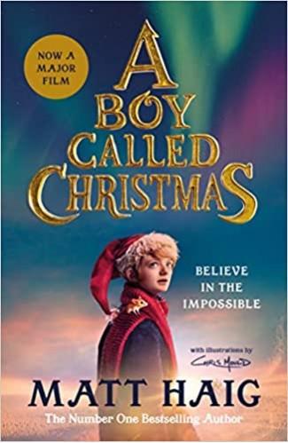 A Boy Called Christmas: Believe in the Impossible (Now a major film)