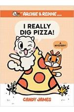 I Really Dig Pizza!: A Mystery!