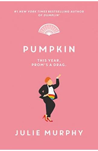 Pumpkin : This Year, Prom's A Drag.