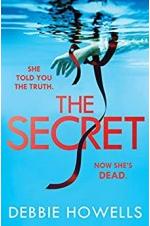 The Secret : She Told You The Truth. Now She's Dead