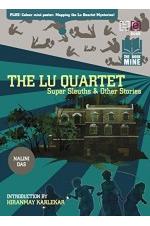 The Book Mine: The Lu Quartet: Super Sleuths & Other Stories