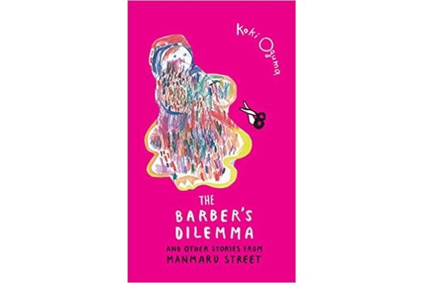 The Barber's Dilemma and Other Stories from Manmaru Street