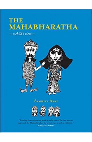 The Mahabharatha: A Child's View