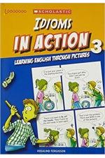 Idioms in Action Learning English Through Pictures 3