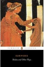 Euripides : Medea and Other Plays