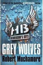 Henderson's Boys: Grey Wolves