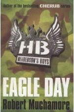 Henderson's Boys : Eagle Day