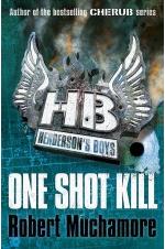 Henderson's Boys : One Shot Kill