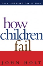 How Children Fail