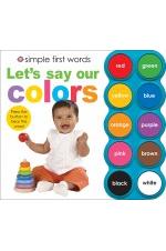 Simple First Words Let's Say Our Colors