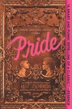 Pride : A Pride and Prejudice Remix