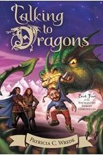 Talking to Dragons : Enchanted Forest Chronicles