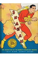 Shazam!: The Golden Age of the World's Mightiest Mortal