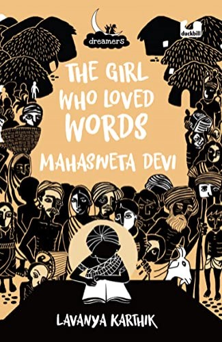 The Girl Who Loved Words: Mahashweta Devi