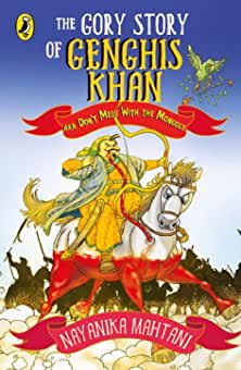 The Gory Story Of Genghis Khan aka Don't Mess with the Mongols