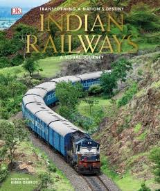 Indian Railways- A Visual Journey