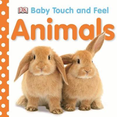 Baby Touch and Feel Animals