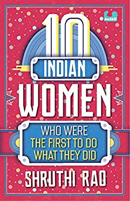 10 Indian Women Who Were the First to Do What They Did