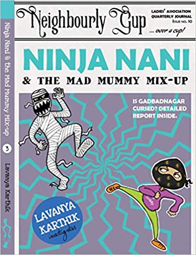 Ninja Nani and the Mad Mummy Mix-up