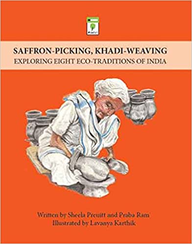 Saffron-Picking, Khadi-Weaving